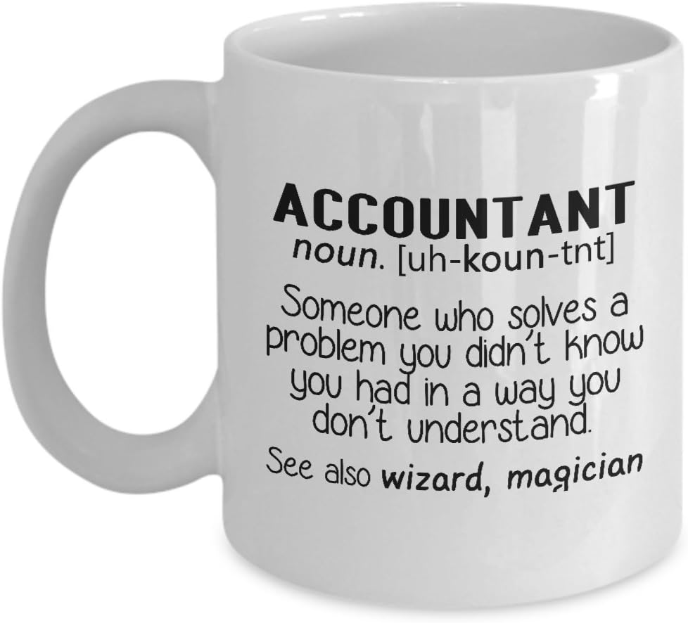 Funny Accountant Gifts Coffee Mug – Accountant Definition Coffee & Teacup, Accounting Cup, Unique Gift Idea For Auditors, Financial Advisors, CPAs, Siblings, Friends, Him or Her